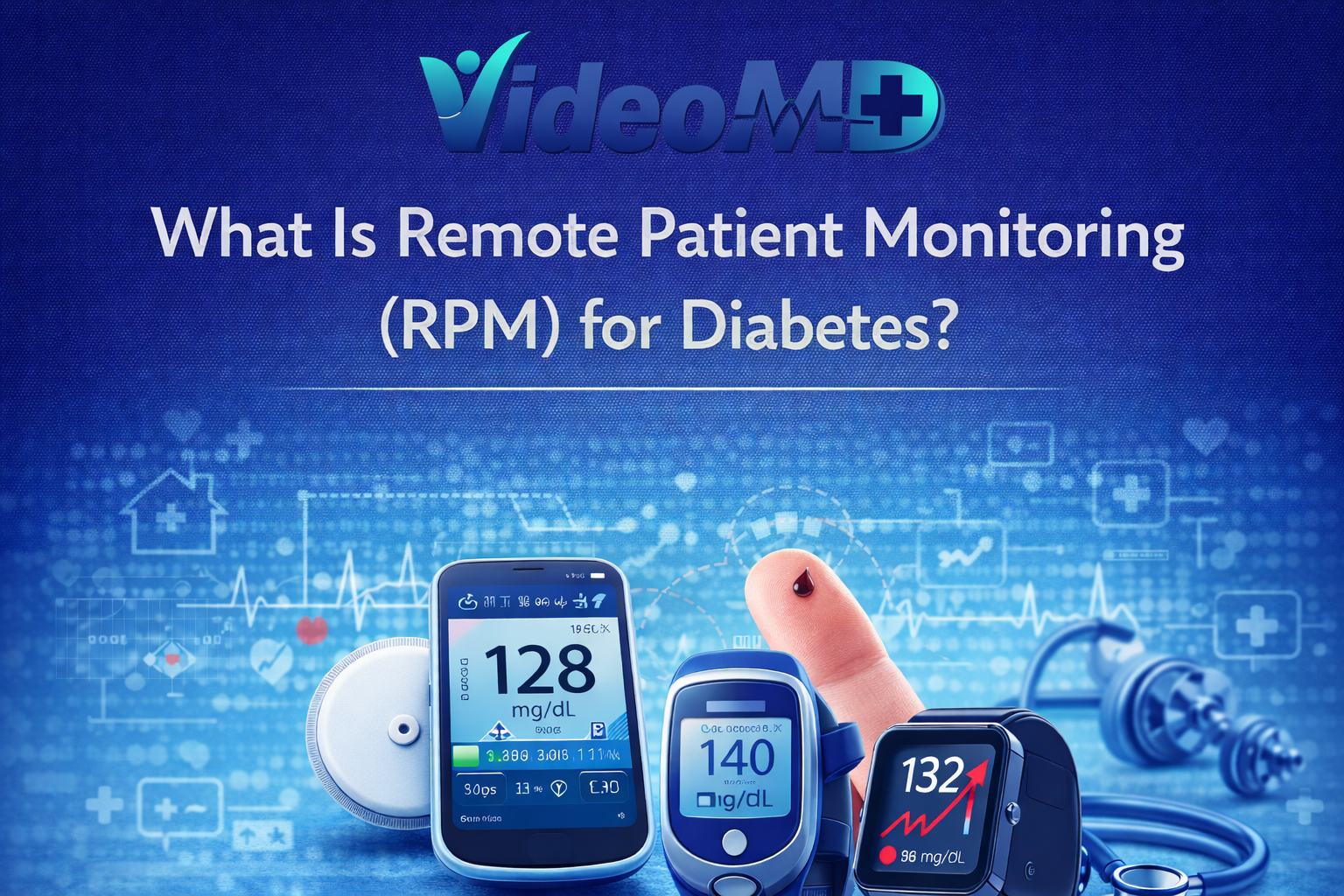 What Is Remote Patient Monitoring (RPM) for Diabetes?