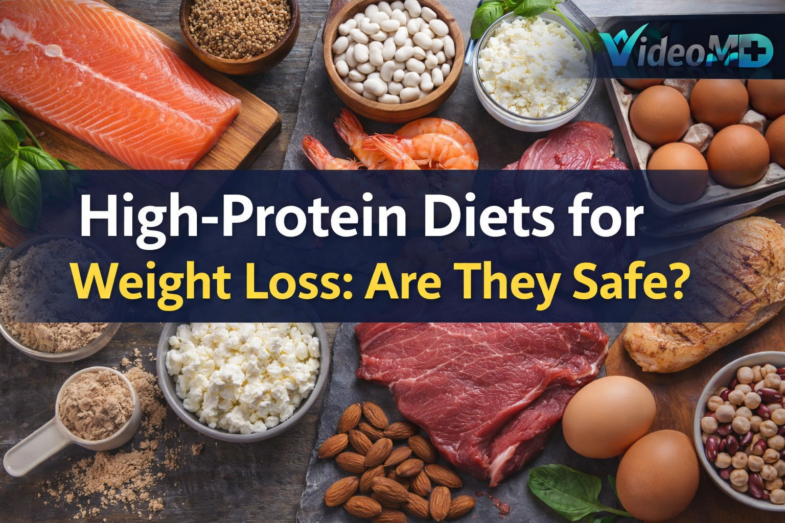 High-Protein Diets for Weight Loss Are They Safe
