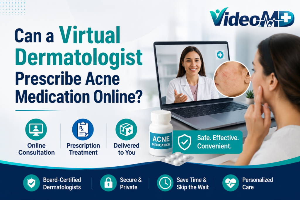 Can a Virtual Dermatologist Prescribe Acne Medication Online